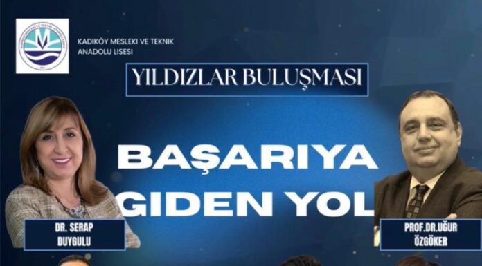 Kadıköy Mesleki Ve Teknik Anadolu Lisesi – Yıldızlar Buluşması – Başarıya Giden Yol