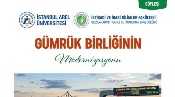 Prof. Dr. Uğur Özgöker Uluslararası Ticaret ve Finans Bölümünde GÜMRÜK BİRLİĞİNİN MODERNİZASYONU konusunda Konferans verdi