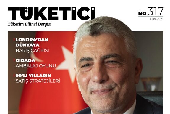 TÜKETİCİ DERGİSİNİN EKİM 2026 SAYISI ( 317. Sayısı ) ÇIKTI